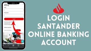 Santander Login How to Sign in to Santander Online Banking Account 2024 [upl. by Bev]