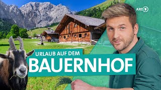 Bayern BauernhofUrlaub am Chiemsee und in den Berchtesgadener Alpen  ARD Reisen [upl. by Furlong]