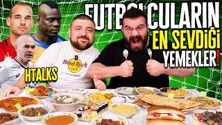 FUTBOLCULARIN EN SEVDİĞİ YEMEKLERİ GÖMDÜK 2 HTalksYoutube [upl. by Xavier]