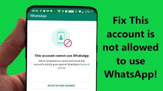 How to Fix this account is not allowed to use WhatsApp due to spam Problem Solution  Howtosolveit [upl. by Wahs]