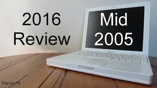 Apple iBook G4 Mid 2005 PowerPC 2016 Review [upl. by Auhsaj]