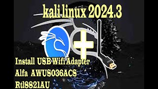 How to install ALFA AWUS036ACS driver on Kali Linux 20243 RTL8821AU Offline [upl. by Aivatco]