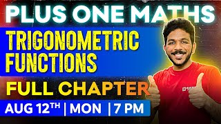 Plus One Maths  Chapter 3  Trigonometric Functions  Oneshot  Exam Winner Plus One [upl. by Dallas]