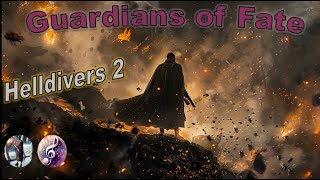 Helldivers 2 Music  Guardians of Fate [upl. by Aldin]