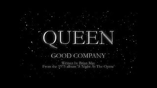 Queen  Good Company Official Lyric Video [upl. by Remoh]