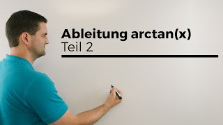 Ableitung arctanx Teil 2 Trigonometrische Funktionen  Mathe by Daniel Jung [upl. by Harday]