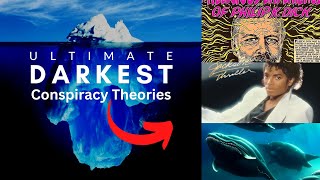 The Darkest Theories Iceberg Explained [upl. by Radferd]