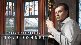 Mikael Tariverdiev Микаэл Таривердиев  Love Sonnet  Люблю  Igor Sirotinsky guitar [upl. by Ginnie]