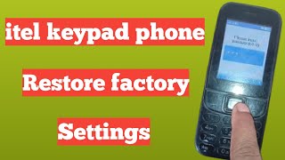 How To Reset itel keypad phoneitel Restore Factory settings [upl. by Chilcote]