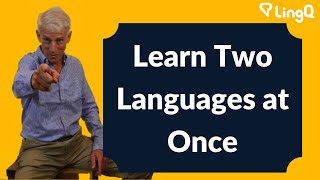 Learn Two Languages at Once [upl. by Iah]