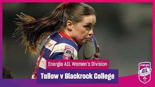 Tullow RFC v Blackrock Col  EnergiaAIL Highlights Womens Div 1 Rd 8 [upl. by Oitaroh425]