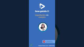 Curso 31  Liquidación de compra [upl. by Negaem]