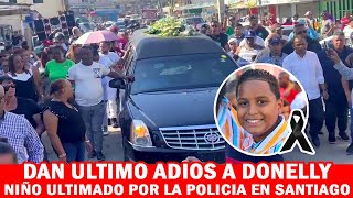 Dan Último Adiós A Donelly Niño Ultimado Por Policia En Carnaval De Santiago [upl. by Oivalf]