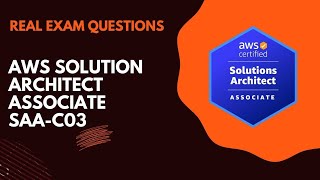 AWS Certified Solutions Architect Associate SAAC03 Real Exam Questions [upl. by Clemente]