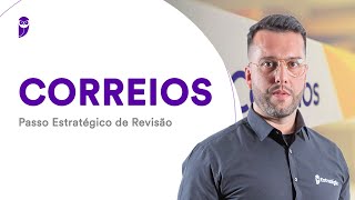 Concurso Correios Passo Estratégico de Revisão [upl. by Narag]