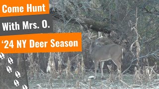 Come Hunt With MrsO  Opening Day 2024 NY Deer Season [upl. by Inattirb653]