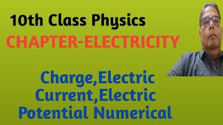 ELECTRICITY Charge Electric CurrentElectric Potential Numerical 10th Class Physics CBSE [upl. by Musa822]