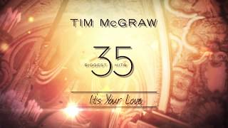 Tim McGraw amp Faith Hill  Its Your Love Official Lyric Video [upl. by Zenas]