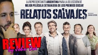 Relatos Salvajes 2014  REVIEW  CRÍTICA HD  John Doe  Damian Szifróm  Sbaraglia [upl. by Eelime882]