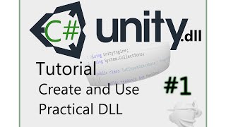 C Create and Use DLL Unity Tutorial Part 1 [upl. by Aleacin774]