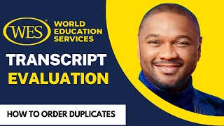 WES TRANSCRIPT EVALUATION  How to Send Transcripts to SchoolsPrograms [upl. by Gwynne967]