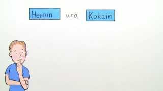 Kokain und Heroin  Biologie  Mensch [upl. by Ainelec]