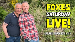 FOXES SATURDAY LIVE Easter Eggstravaganza 30th March from 700PM GMT [upl. by Tigges]