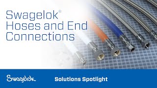 Swagelok® Hoses and End Connections [upl. by Ausoj]