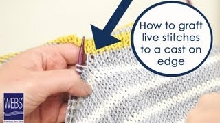 How to Graft Live Stitches to a Cast On Edge [upl. by Sarge]