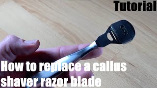 How to replace a callus shaver razor blade assembling DIY [upl. by Eberta]