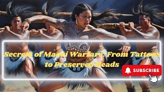 Secrets of Maori Warfare From Tattoos to Preserved Heads [upl. by Carlee]