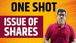 Issue of shares ONE SHOT  Concept amp Questions Class 12 Accounts for Pre boards amp Boards 2024 cbse [upl. by Keriann]