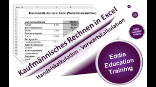 Vorwärtskalkulation ① ● Handelskalkulation in Excel von Eddie Education Training [upl. by Bass]