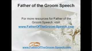 Free Father of the Groom Speech Examples [upl. by Hylton]