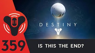 DCP Ep 359  Final Shape Delay  Bungie Layoffs [upl. by Nothsa]