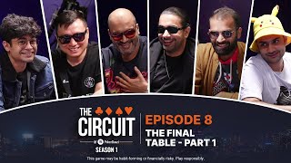 The Circuit  Season 1  The Final Table Part 1 [upl. by Cazzie]