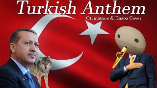 Turkish National Anthem  Otamatone amp Kazoo Cover  İstiklal Marşı  Türkiye [upl. by Notsgnik]