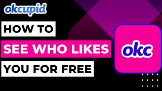 OkCupid How to See Who Likes You for Free [upl. by Kirkpatrick384]