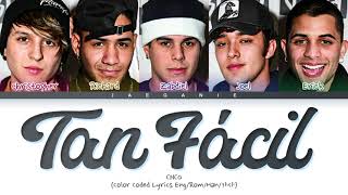 CNCO  Tan Fácil Color Coded Lyrics [upl. by Ramal]