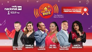 PROGRAMA ESPECIAL POR FIESTAS PATRIAS EN UNA Y MIL VOCES [upl. by Dole]