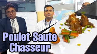 Poulet Saute Chasseur  By CHEF ANUPAM IHM HAJIPUR [upl. by Kepner24]