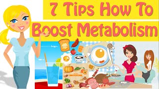 How To Boost Metabolism 7 Tips How To Increase Metabolism [upl. by Oile]