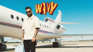 WAVY OFFICIAL VIDEO KARAN AUJLA  LATEST PUNJABI SONGS 2024 [upl. by Ecallaw]