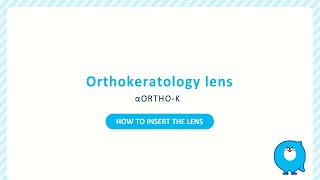 2 How to insert Alpha ORTHOK lens [upl. by Salinas]