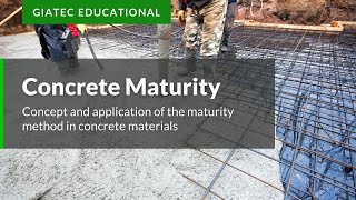 Concrete Maturity  Concept and Application [upl. by Lavinia]