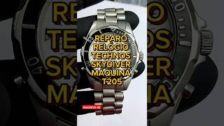 REPARO RELÓGIO TECHNOS SKYDIVER CALIBRE T205 salvador relogios relogiooriginal watch watchmaker [upl. by Koppel]