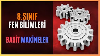 8SINIF  FEN BİLİMLERİ  BASİT MAKİNELER lgs 2024 [upl. by Hsotnas]