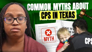 Common Myths About CPS in Texas [upl. by Oiled]