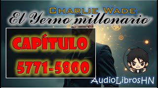 👀💥🔥 El Yerno Millonario  ᑕᗩᑭITᑌᒪO  5771  5800 👀💥🔥 [upl. by Kristien]