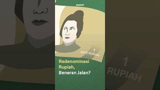 Redenominasi Rupiah Kapan Terealisasi redenominasi rupiah shorts [upl. by Lipp]